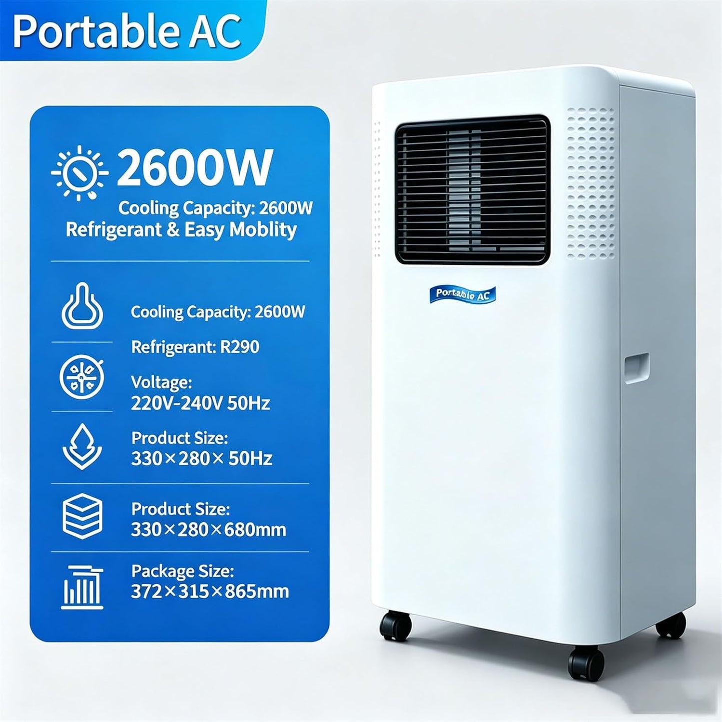 Climatiseur Mobile 2600 W 1.5P | Avec 4 roulettes, puissance de refroidissement de 2600 W (pour des pièces jusqu'à 20–25 m²), 330 × 280 × 680 mm