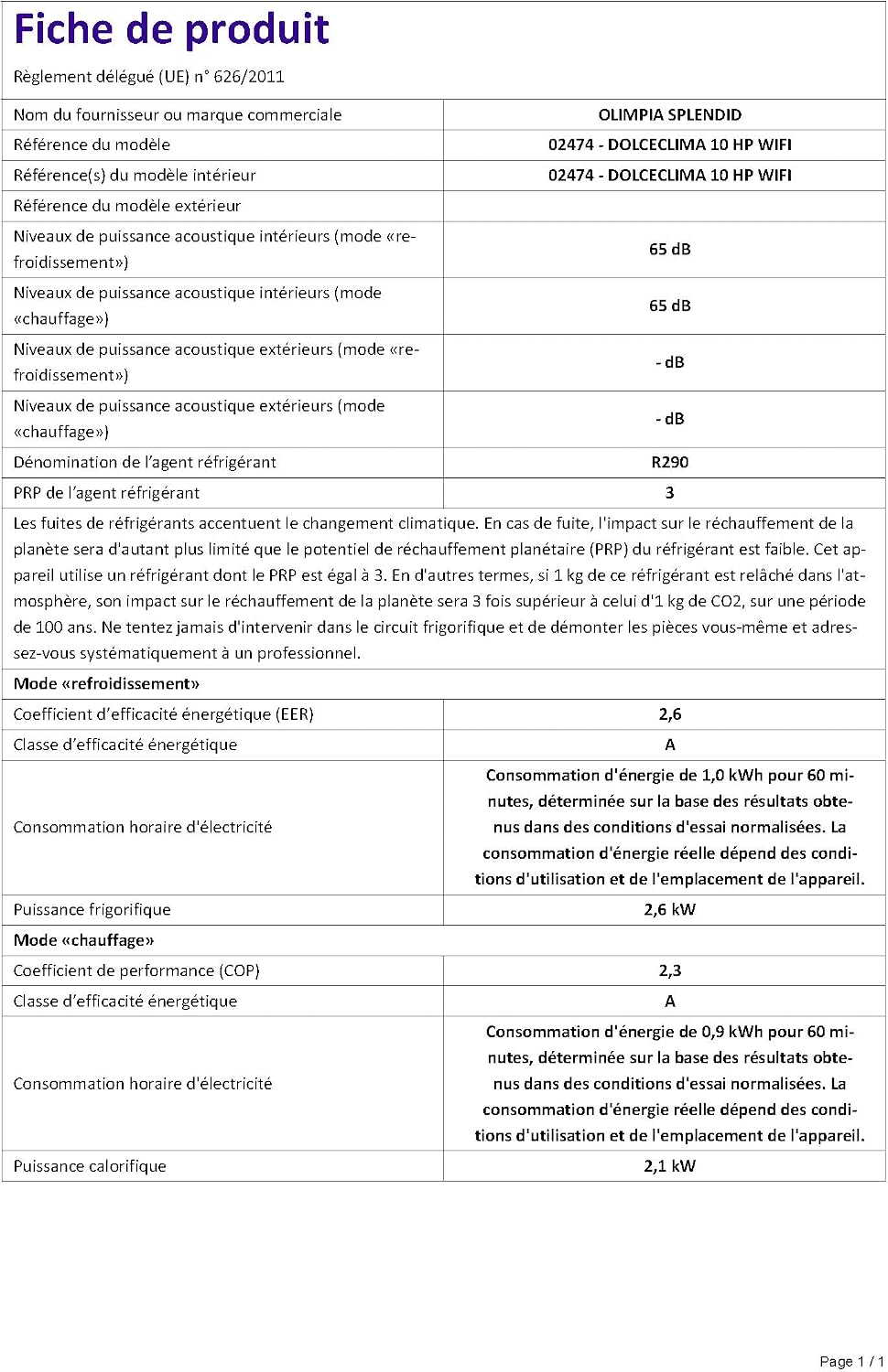 Olimpia Splendid - 02474 Dolceclima 10 HP WiFi Climatiseur portable - 10 000 BTU/h, capacité nominale 2,6 Kw, avec télécommande et WiFi intégré, Gaz naturel R290, Blanc